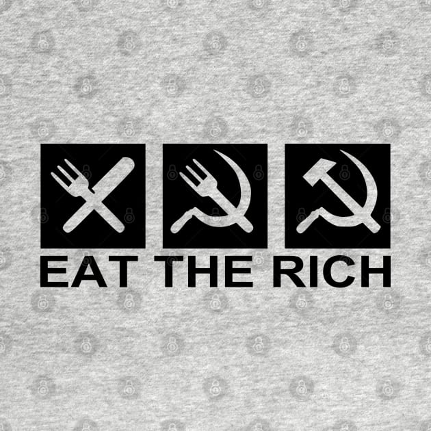 Socialist Series: Eat the Rich by Jarecrow 